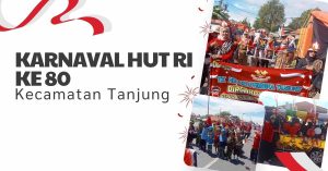 karnaval hut ri 2025 kecamatan tanjung