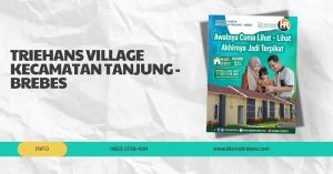 perumahan triehans village kecamatan tanjung brebes