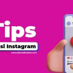 6 Tips Optimasi Instagram untuk Promosi Bisnis