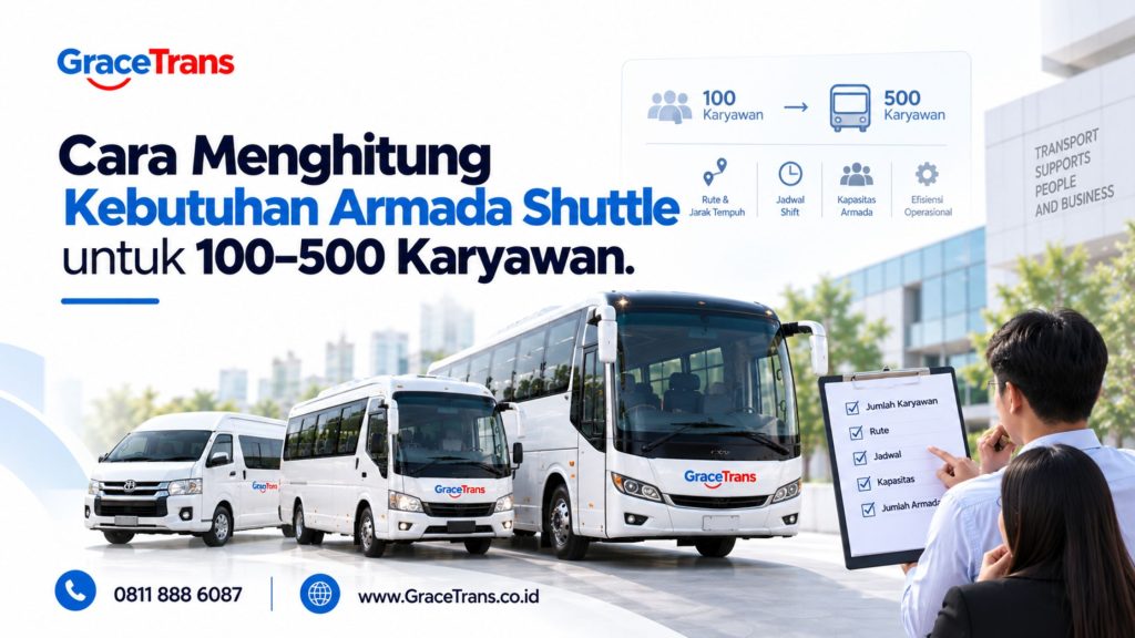 Cara Menghitung Kebutuhan Armada Shuttle untuk 100–500 Karyawan